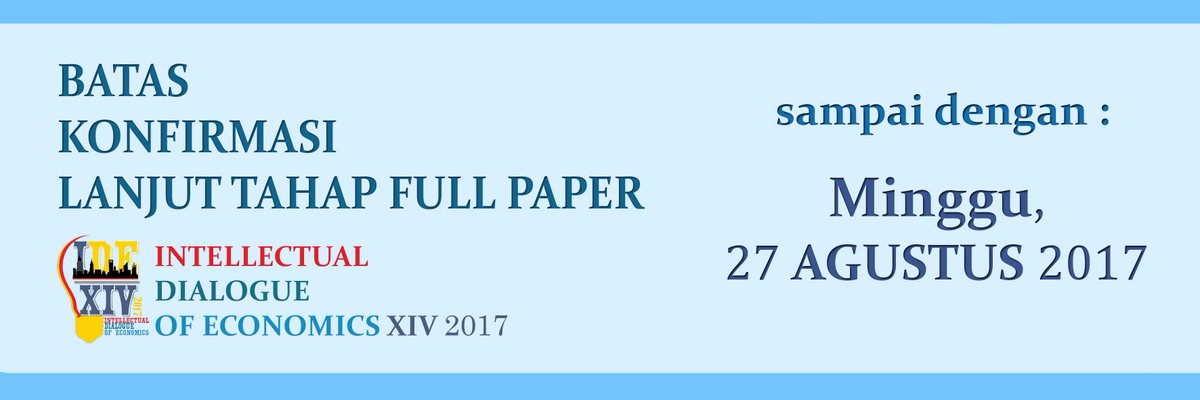 Batas Konfirmasi Lanjut Tahap Full Paper sampai dengan Minggu 27 Agustus 2017

#IDEXIV
#FEBUB
#HMJIE
