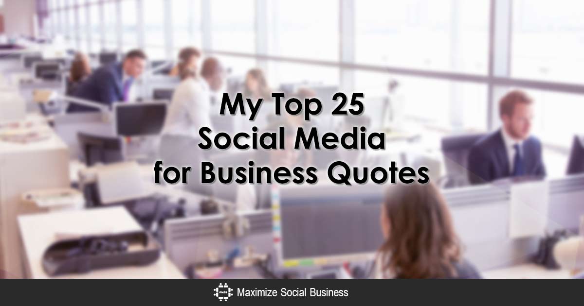 millenefits's tweet photo. My Top 25 Social Media for Business Quotes - https://t.co/0GzIZxQ12e #socialmedia #marketing #dowhatyoulove https://t.co/8K5txV4LTB