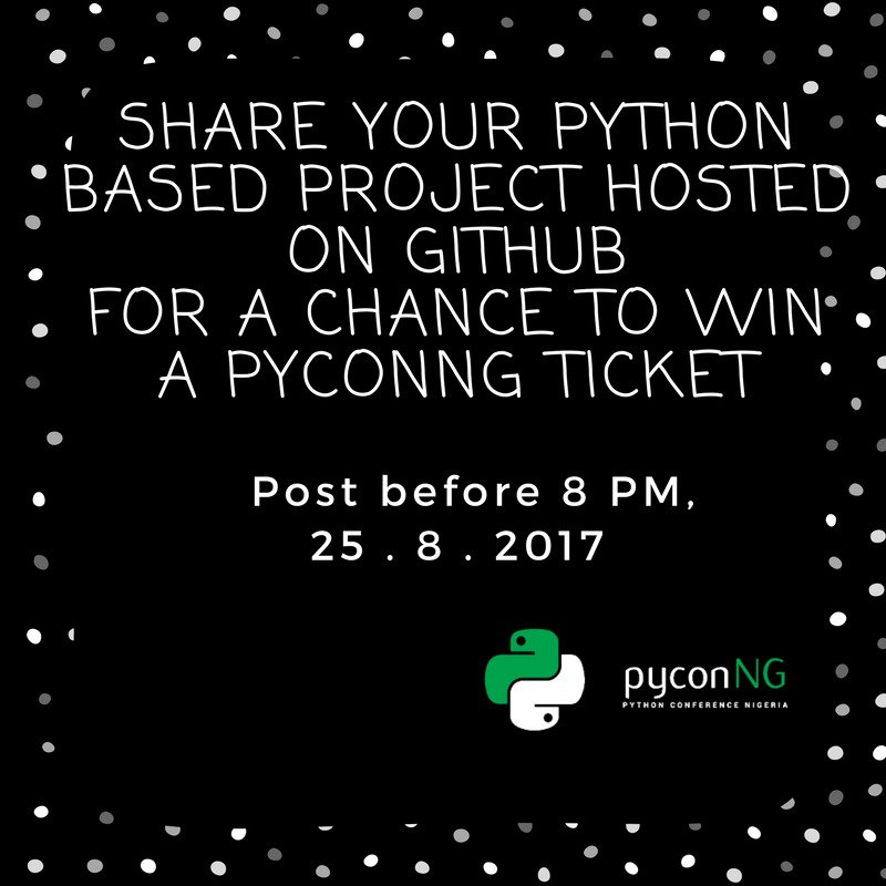 pyconnigeria's tweet image. Pay your way to #PyConNG2017 using your @github-hosted code. Top 2 most starred projects win #PyConNGTickets. Mention hashtag in response.