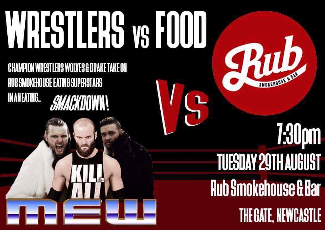 MEWrestlingUK's tweet photo. This coming Tuesday it's Wrestlers vs Food at Rub Smokehouse Newcastle -- DM to find out more! https://t.co/tcGkQVInR0