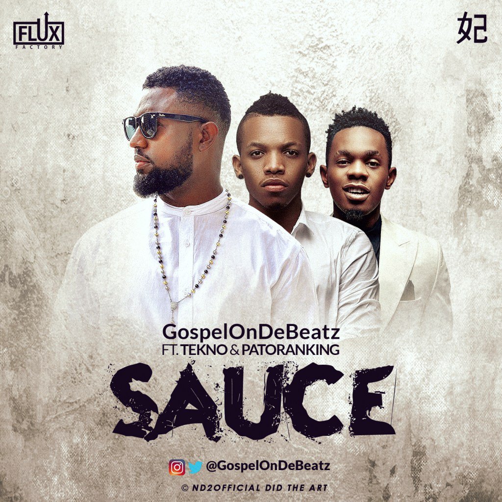 AkpraiseMedia's tweet photo. AUDIO: GospelOnDeBeatz Ft. Tekno &amp; Patoranking – Sauce https://t.co/F4izbKR2IP https://t.co/OyhclmpLwC