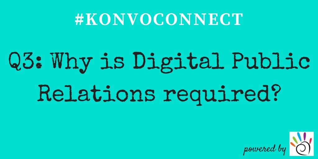 konvophilia's tweet photo. Q3 Why is #Digital #Public #Realations required ? #konvoconnect 🗣👀🙇🏻📱 https://t.co/dj0Pnh7mgq