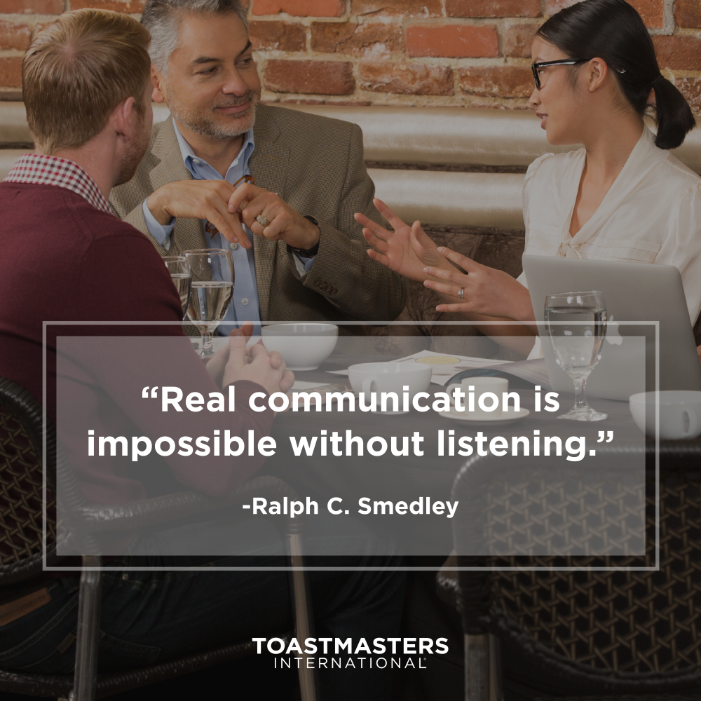 Toastmasters's tweet photo. "Real communication is impossible without listening." Ralph C. Smedley
#Toastmasters #TIConv17 #education #FlashbackFriday #career #business https://t.co/E4rhi9dfKO
