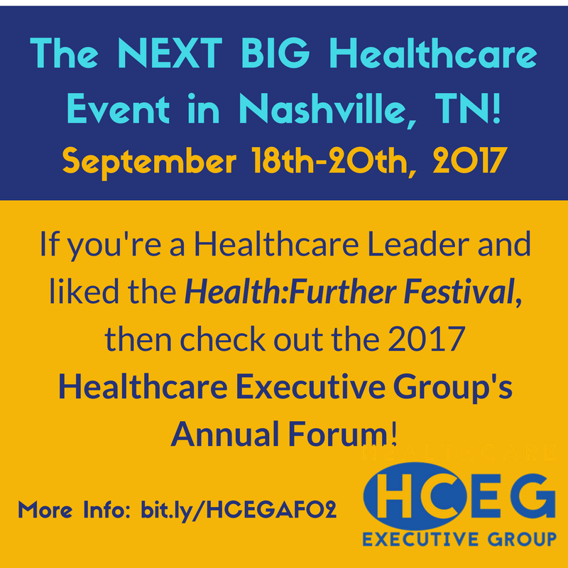 HCExecGroup's tweet photo. Hey #HealthFurther17 Festival Goers! Here’s the Next BIG #Healthcare Event in Nashville! Come join us: https://t.co/4Jv1SgJdCl #HF17 #hcldr https://t.co/SskdLoSuWM