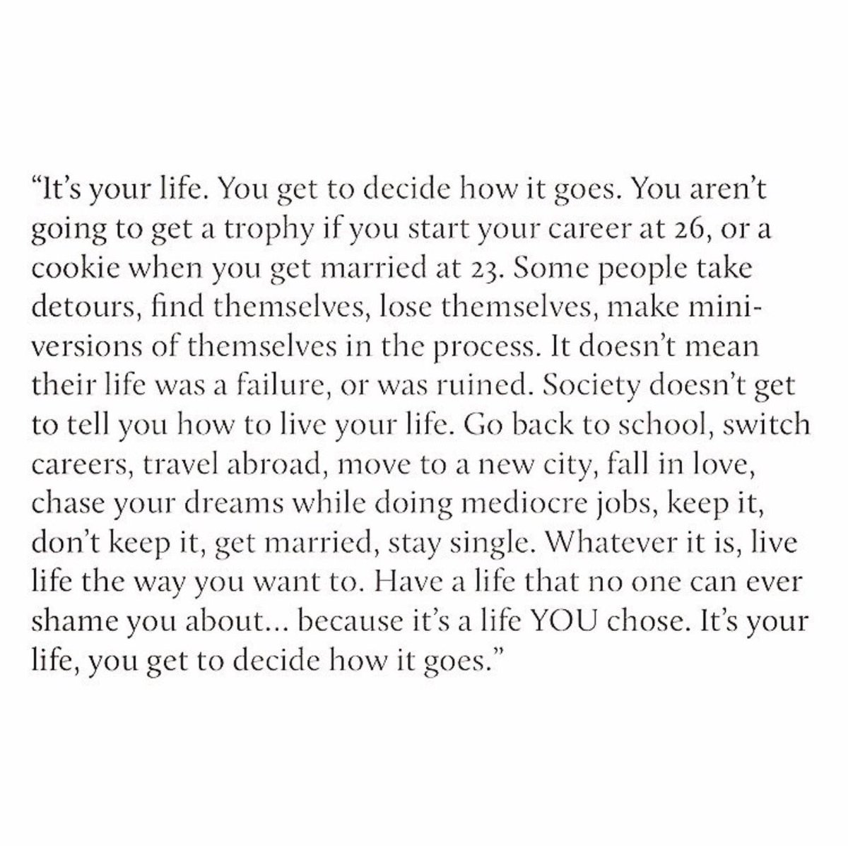 It's 👏🏼 your 👏🏼 life 👏🏼
#LoveThis