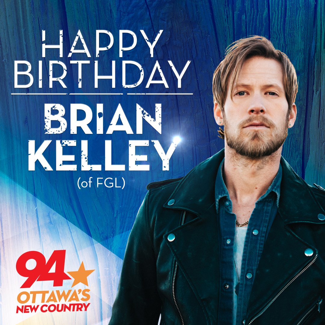 Happy Birthday to Brian Kelley of 