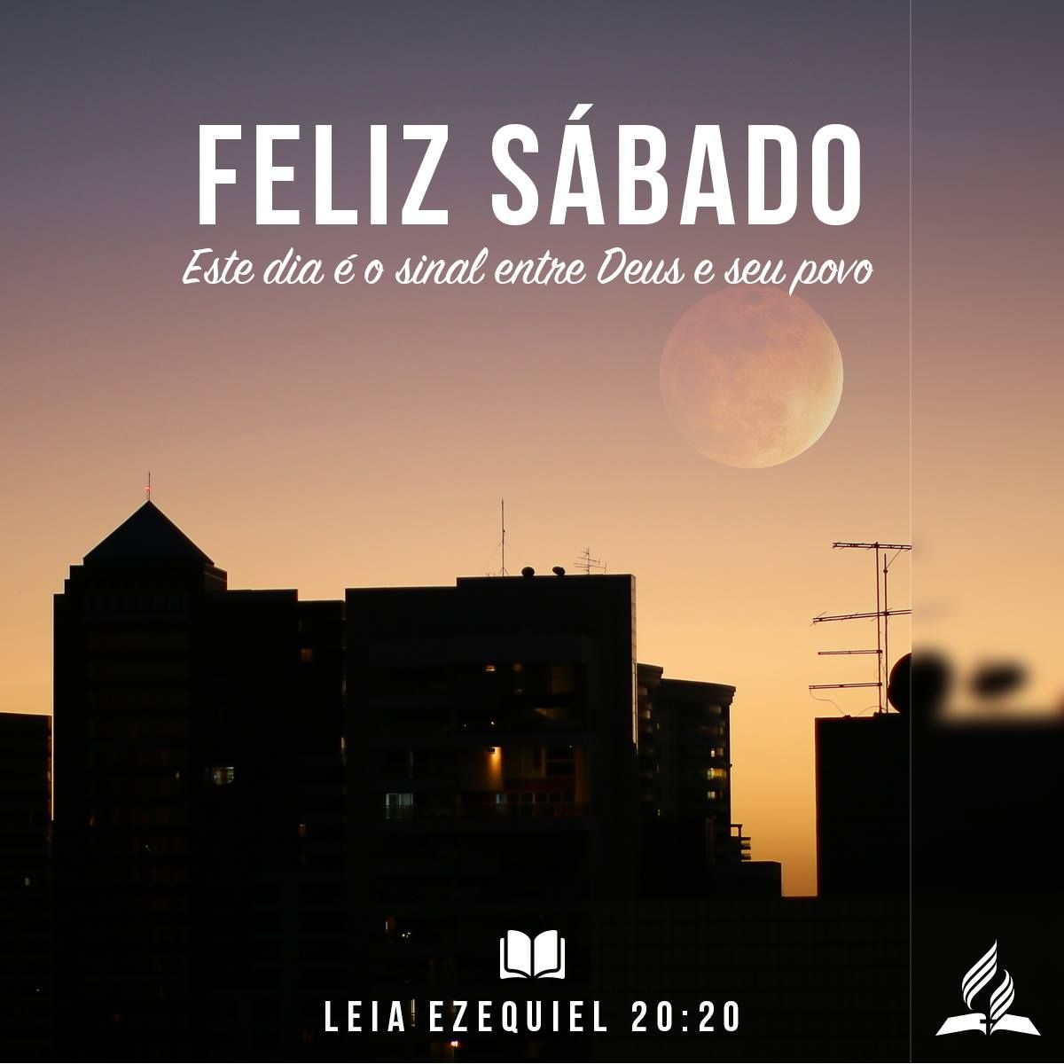 iasd's tweet photo. "E santificai os meus sábados, e servirão de sinal entre mim e vós, para que saibais que eu sou o Senhor vosso Deus." #FelizSábado https://t.co/ZXy3H3oN4M