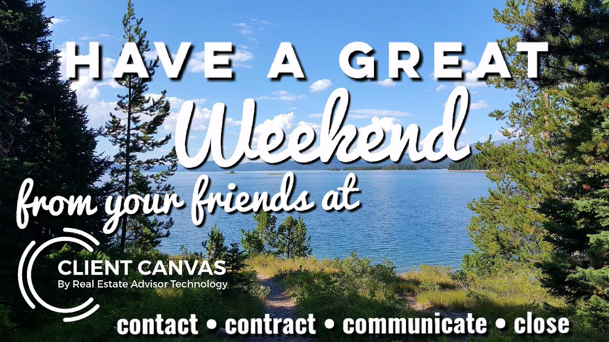 CanvasClient's tweet photo. Weekends aren't just for working! We hope you have a great weekend! https://t.co/P1gsXkraoy #realestate #realtor #broker #staragent #sold https://t.co/awlX7f2z0D