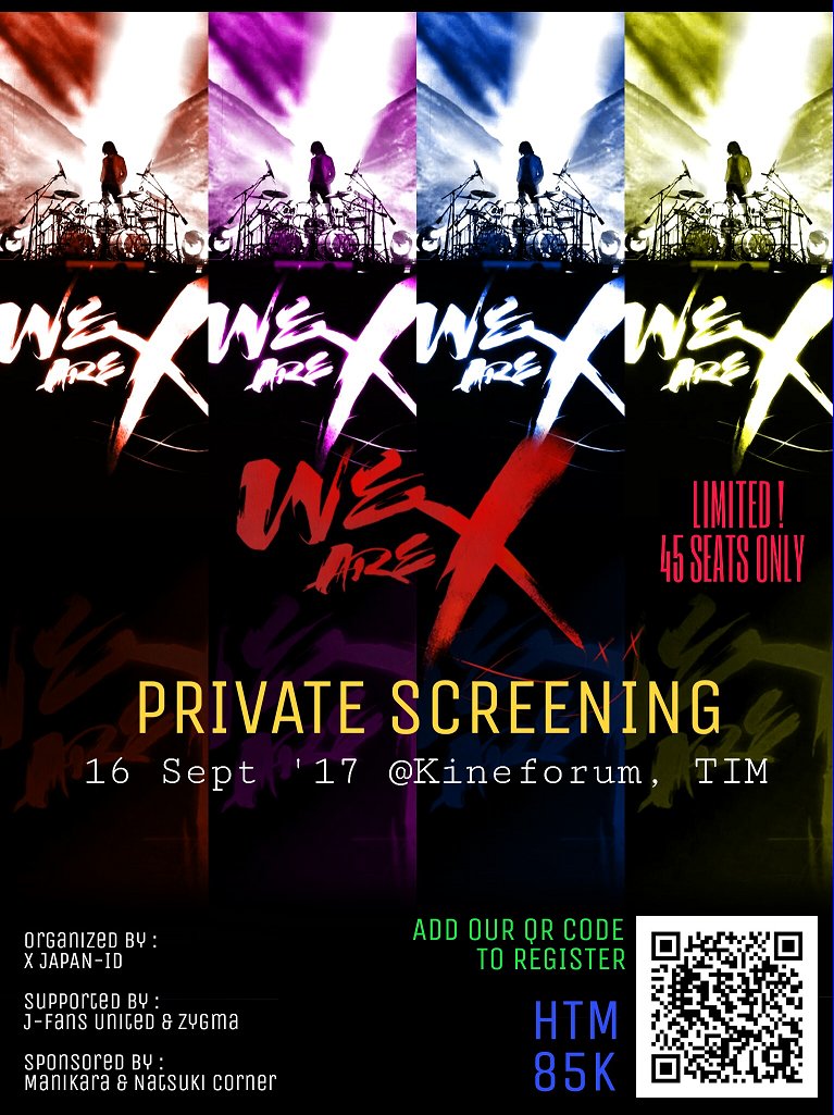 XJAPAN_ID's tweet photo. KURANG DARI 15 KURSI TERSISA !!  "We Are X" Private Screening | Sabtu, 16 Sept @ Kineforum TIM | HTM 85K | More info https://t.co/iFSqIZRNYB https://t.co/EmVLZ6pJeZ