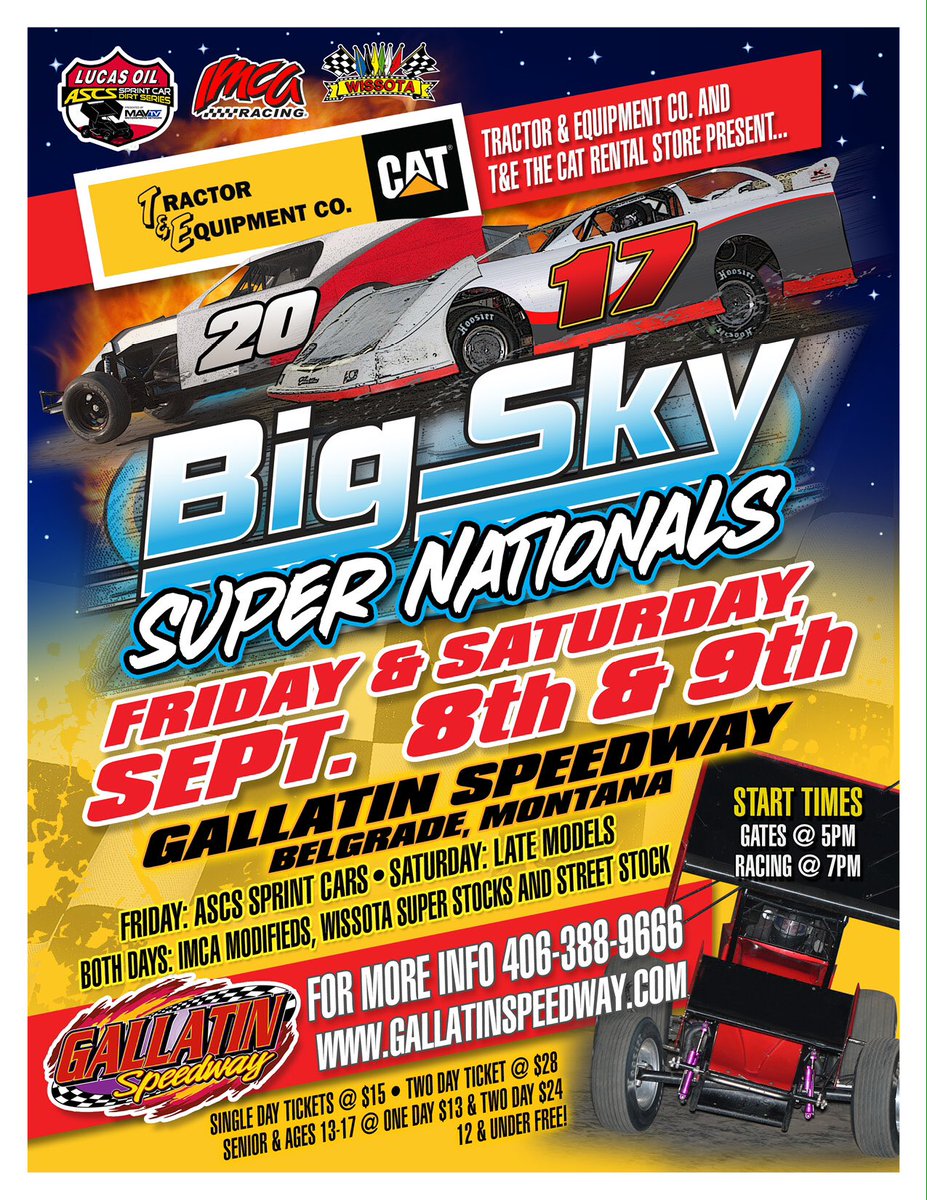 BIG SKY SUPERNATIONALS Friday and Saturday, Sept. 8 &amp; 9! Presented by Tractor &amp; Equipment Co. and T&amp;E the CAT Rental Store.