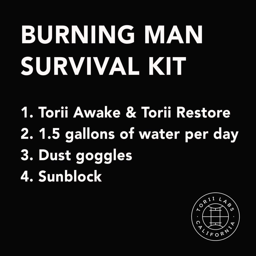 ToriiLabs's tweet photo. Must have items to make Burning Man the best experience possible! Stay hydrated and replenished with #ToriiUnwind and #ToriiRestore https://t.co/uBK7Kp5CyC