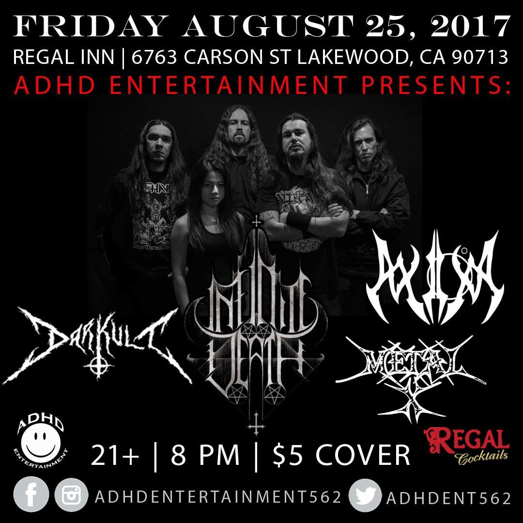 ADHDent562's tweet photo. TONIGHT Friday 8/25 at the Regal Inn in Lakewood, CA!!! #regalinn @ADHDent562 @INFINITEDEATHca #darkult #axiiom #metalx #lakewood https://t.co/DIEhiZju4T