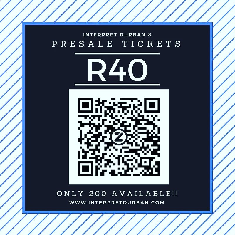 Interpret Durban 8 Pre-Sale tickets now open R40 Buy tickets using Zapper Only 200 available. #ID8 #Durban