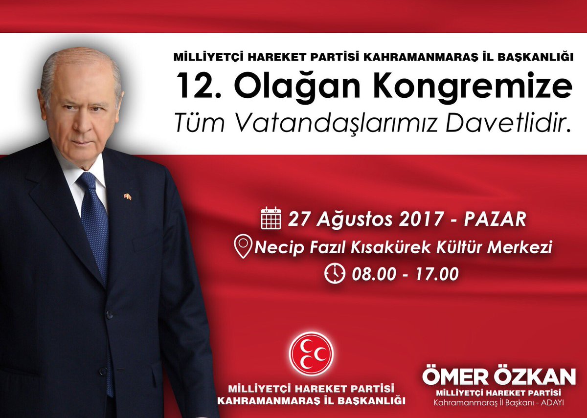 MHP Kahramanmaraş İl Başkanlığı, 12. Olağan Kongremize Tüm Vatandaşlarımız davetlidir.
