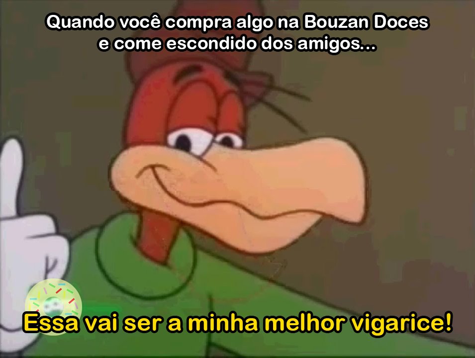 BouzanDoces's tweet image. Aquele que divide os nossos doces com você pode ter certeza que é amizade eterna.

#Amizade #Vigarice #Meme #PicaPau #Doces