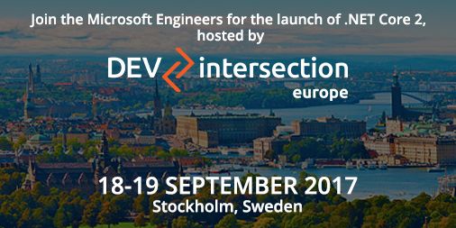 DEVEurope's tweet photo. Join the Microsoft Engineers for the launch of .NET Core 2! 18-19 Sept. Stockholm #DEVintersectionEU Register Today! https://t.co/YpGuehiEko https://t.co/50jyPBguxH