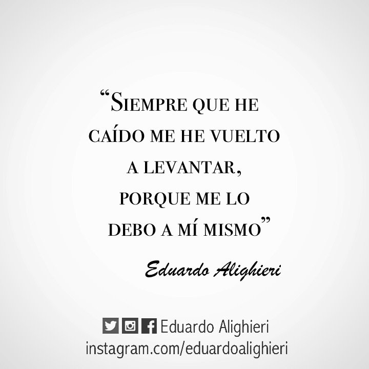 ealighieri's tweet photo. #Dignidad

"Siempre que he caído me he vuelto a levantar, porque me lo debo a mí mismo" #EduardoAlighieri

#FelizSábado
#BuenSábado https://t.co/IGQDUDANit