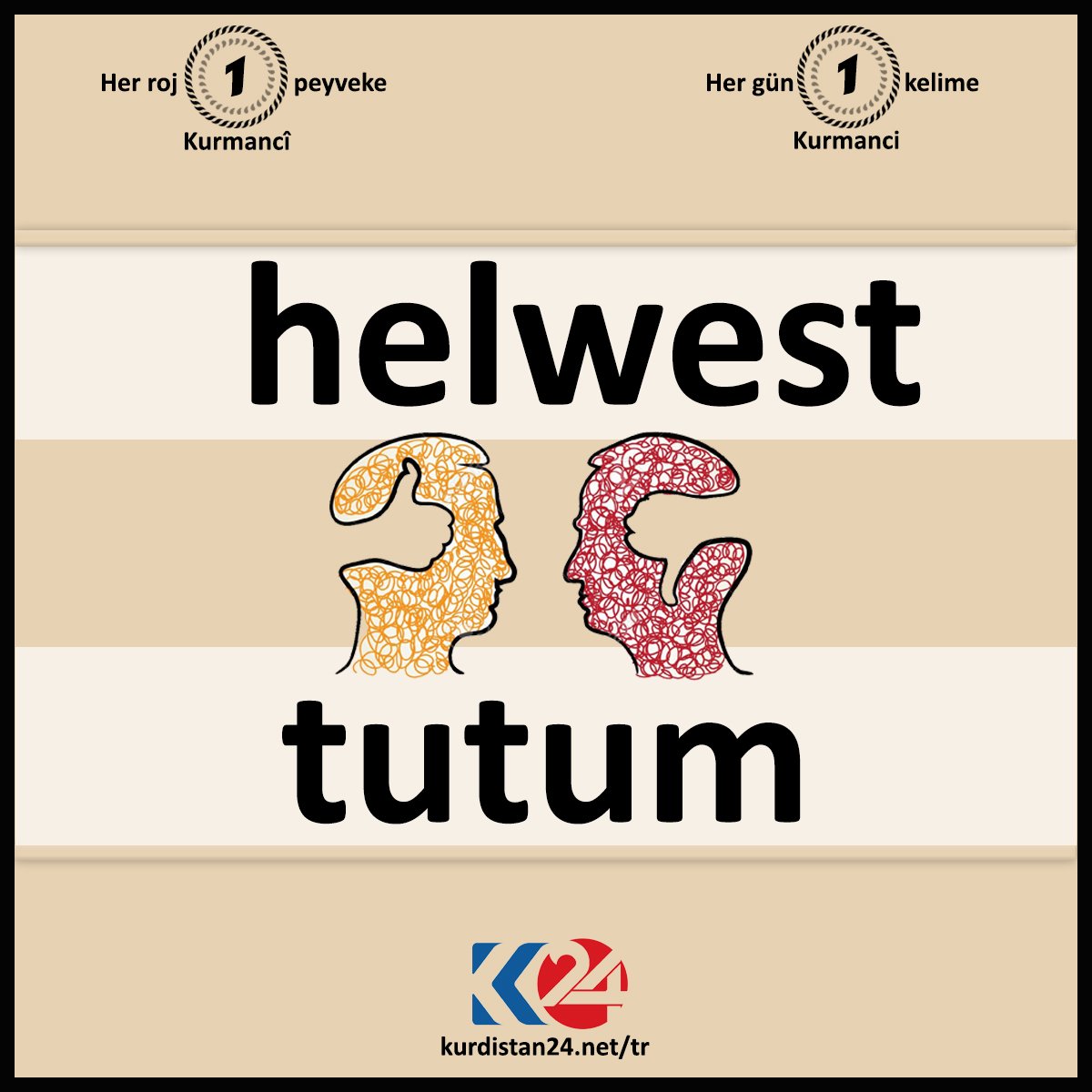 K24Turkce's tweet photo. Her roj peyveke Kurmancî
Her gün bir Kurmanci kelime
#helwest
#tutum
#twitterkurds https://t.co/Idyn8Yuo7R