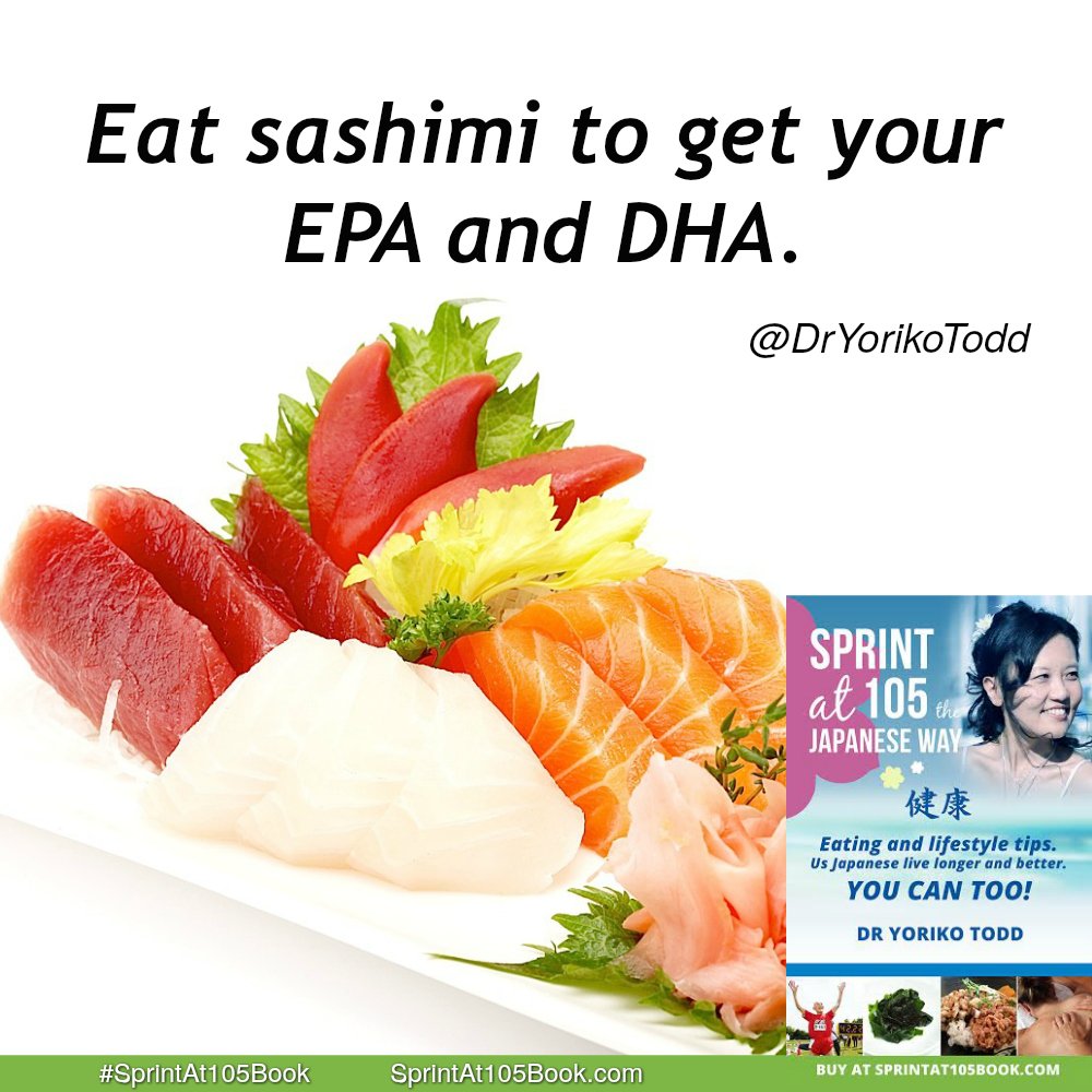 DrYorikoTodd's tweet photo. "Sashimi gives you EPA &amp; DHA."
 ~ @DrYorikoTodd
#SprintAt105Book #JapanHealthTips #Health
>> https://t.co/vT6oiSv8KT https://t.co/NctSnWNvTX