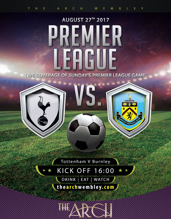 Premier League Game Live at the Arch
Tottenham v Burnley
Kick off at 4:00pm this Sunday
