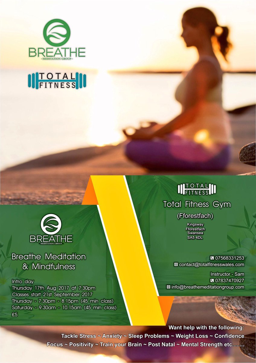 BreatheMedGroup's tweet photo. **NEW CLASSES**: We're very excited to be holding our first mindful and meditation classes at @UK_TotalFitness Swansea on 21.09.17 @ 19:30 https://t.co/BpqKawBuBr