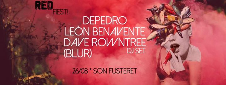 IndieGentesTV's tweet photo. Esta noche en el #REDfiest no te pierdas a @Depedromusic @LEONBENAVENTE y el djset de @DaveRowntree de #BLUR! @SonFusteret #PalmaDeMallorca https://t.co/c5ohvr73pU