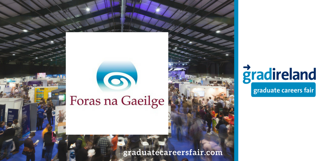 Find out where #Irish can take you presented by @ForasNaGaeilge at our #gradfair on Oct 4, graduatecareersfair.com