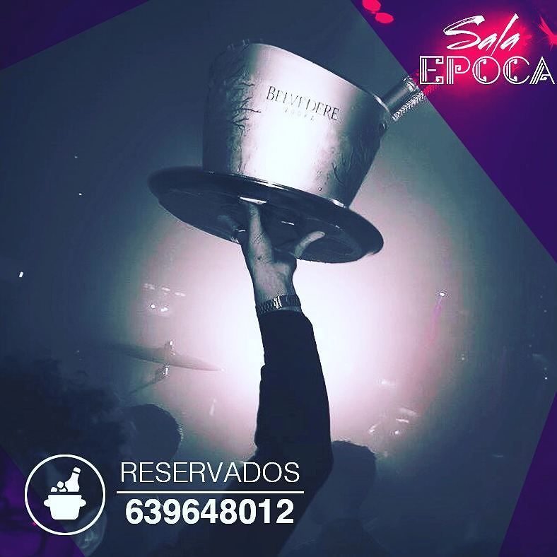 Reserva 👉 noche VIP ✨ en #SalaEPOCA 💜 639648012 📱
