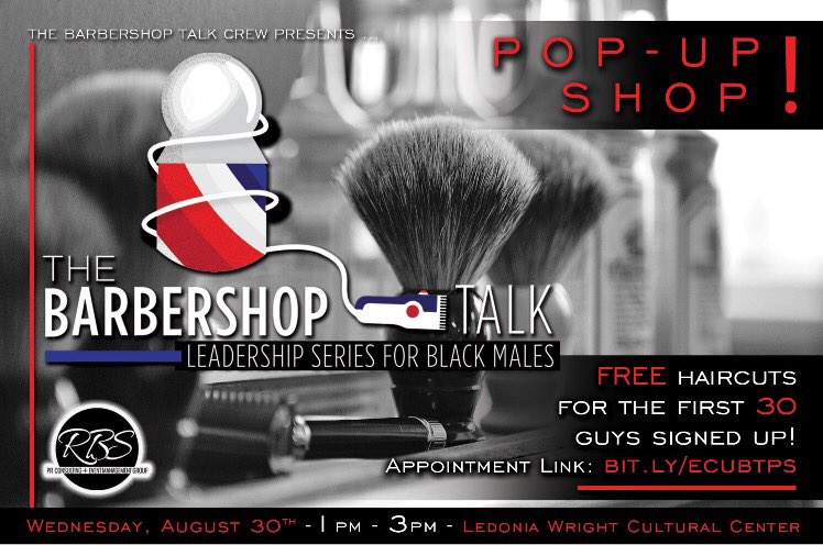 Press__POWER's tweet photo. The ECU Barbershop Talk Crew is hosting its first Pop-Up Shop Aug. 30th from 1p-3p in the Ledonia Wright Cultural Center https://t.co/68ZNSB8TyY