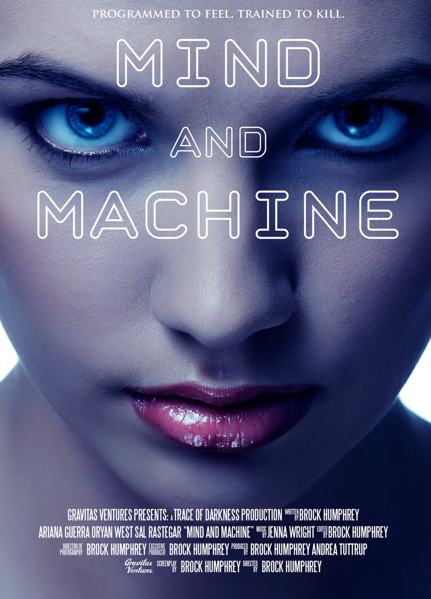 MindMachineFilm's tweet image. Programmed to feel, trained to kill. Check out the new US poster for #MindandMachine. Coming 2018.