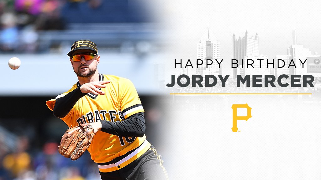 Happy Birthday to Bucco shortstop   REmessage to wish Jordy a Happy Birthday! 