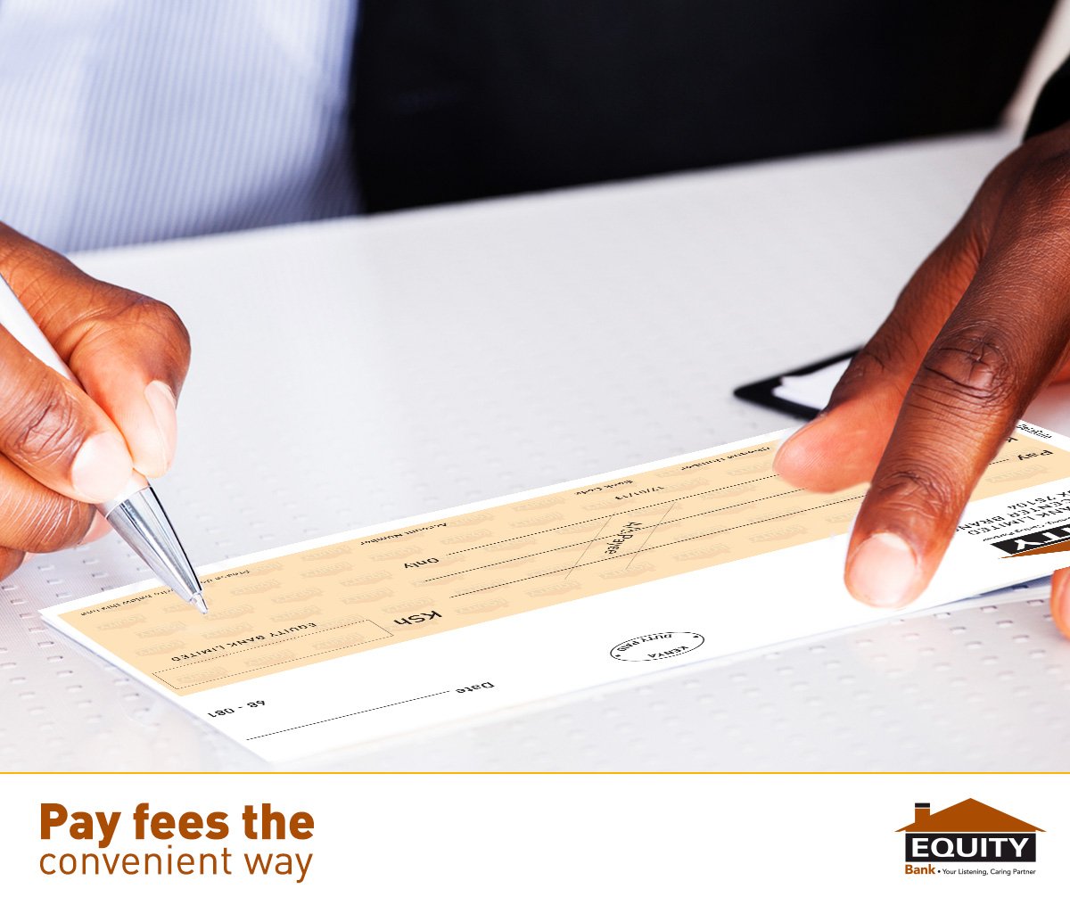 Avoid the hassle of carrying bulk cash to school to pay fees.Purchase an Equity Banker's cheque at your nearestEquityBank Branch at Kshs.100