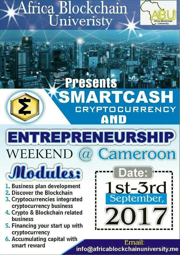 AfBlockchainUni's tweet photo. SmartCash, Cryptocurrency, &amp; Entrepreneurship Weekend, Cameroon.
RSVP: info@africablockchainuniversity.me https://t.co/9xtsSmi11p