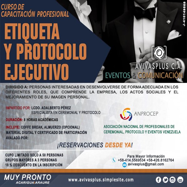 avivasplus's tweet photo. Atención #AcariguaAraure, pronto venimos con el Curso de Etiqueta y Protocolo Ejecutivo, llama ya para que reserves.@avivasplus https://t.co/dQtbenuVx7