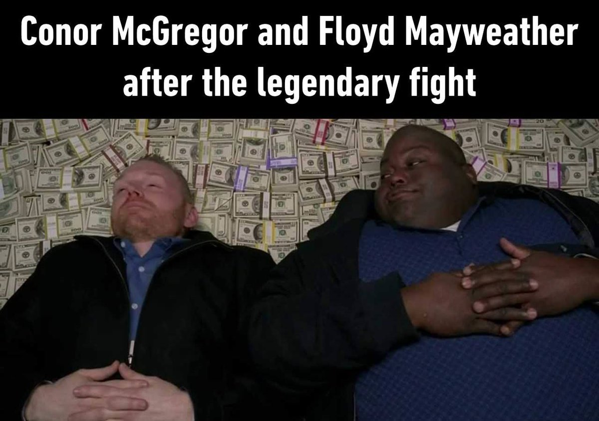 They're rich now #MayweathervMcgregor