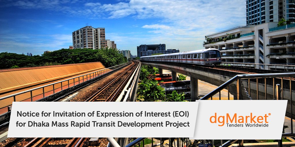 dgmarket's tweet photo. Notice for Invitation of Expression of Interest (EOI) for Dhaka Mass Rapid Transit Development Project (Line-1)
https://t.co/uNnhz9u33T https://t.co/wGOFjia0JF