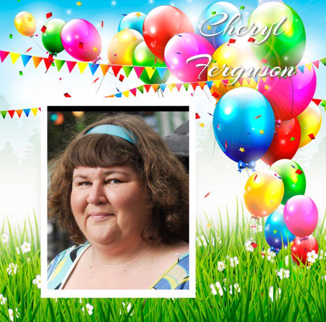 Happy Birthday Cheryl Fergison, Anne Murray & Neil Murray    