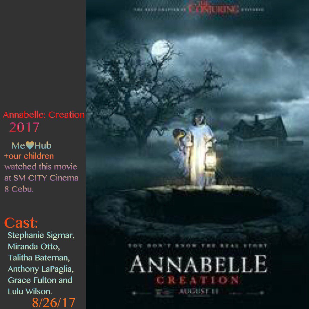 🔵Finished watching movie yesterday 8/26/17. #Annabelle:Creation2017 #StephanieSigman #MirandaOtto #TalithaBateman