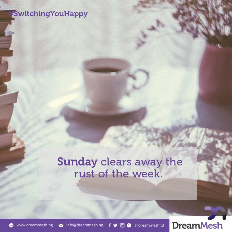dreammeshltd's tweet photo. Here's wishing you a restful Sunday as you renew for an amazing week ahead! #DreamMesh #TechnologyFirm #BeginDreams https://t.co/BEFzwX0u3l