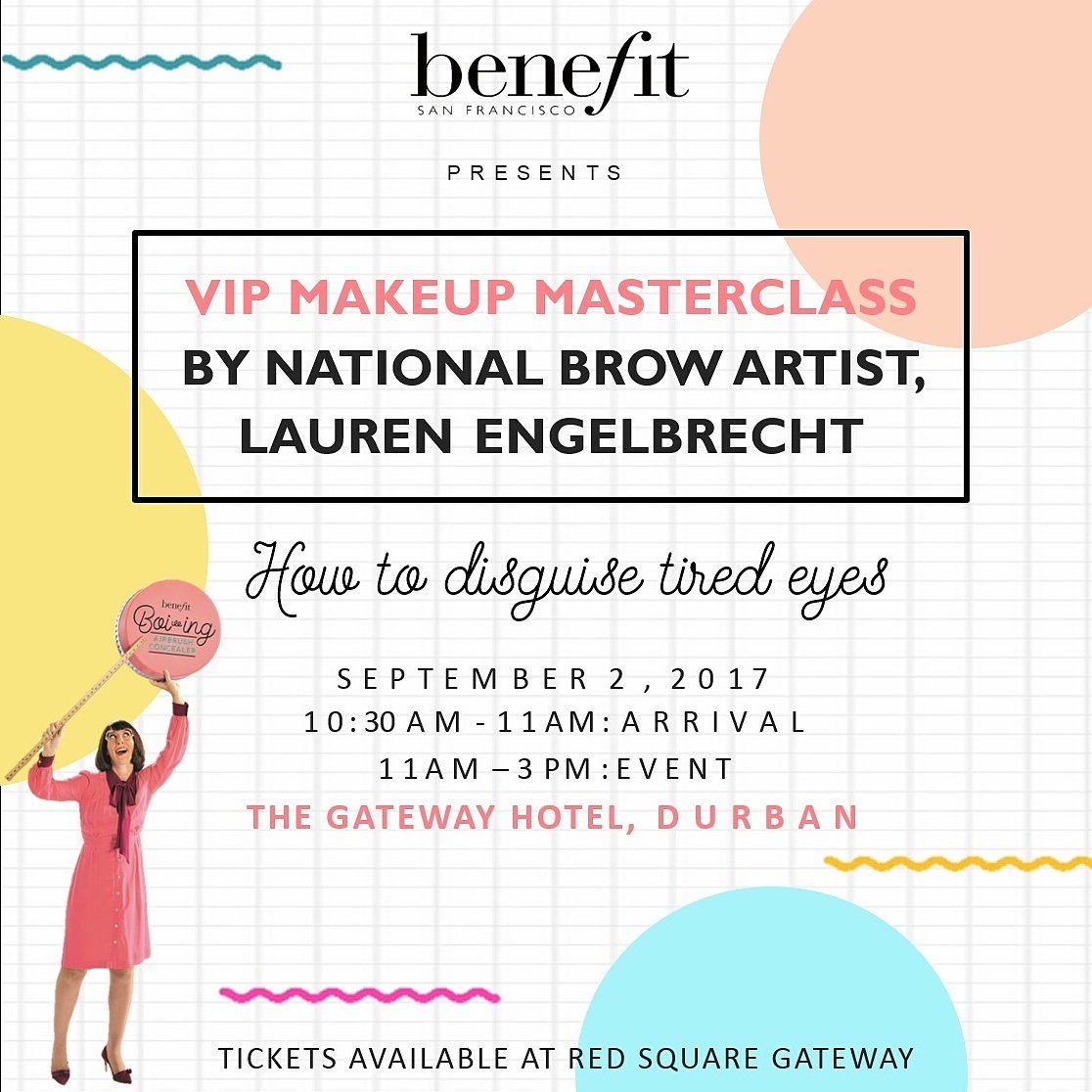 BenefitBeautySA's tweet photo. Join us, Benebabes!Tickets available at Red Square Gateway for R395 p/person. Tickets include:VIP entrance, masterclass, snacks &amp; goody bag! https://t.co/PfD8V9L3DV