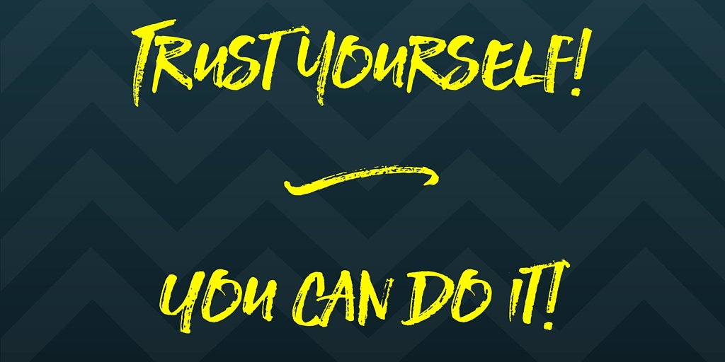 whyteabraham's tweet photo. Trust yourself! ~ You can do it! #leadership #motivation https://t.co/ObkrZiPP18 #webtechie #fundfunnel #golivepro #appdeveloper https://t.co/eBI3HsxbEY