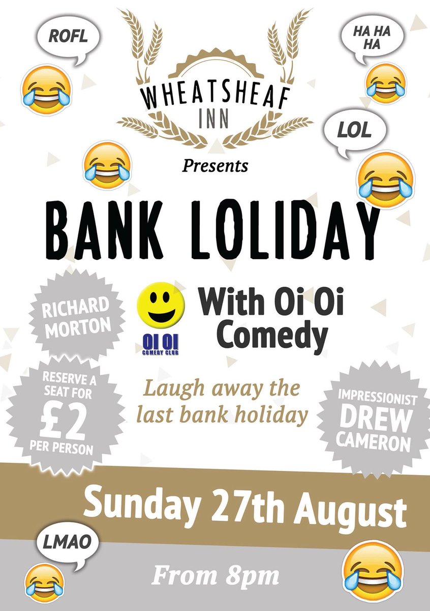 wheatsheafinnLC's tweet photo. It's here! Bank Loliday Sunday. Come and laugh away the last bank holiday of the Summer with the #OiOiComedyClub. Seats just £2! #Bexhill https://t.co/hcSPnoGe3W