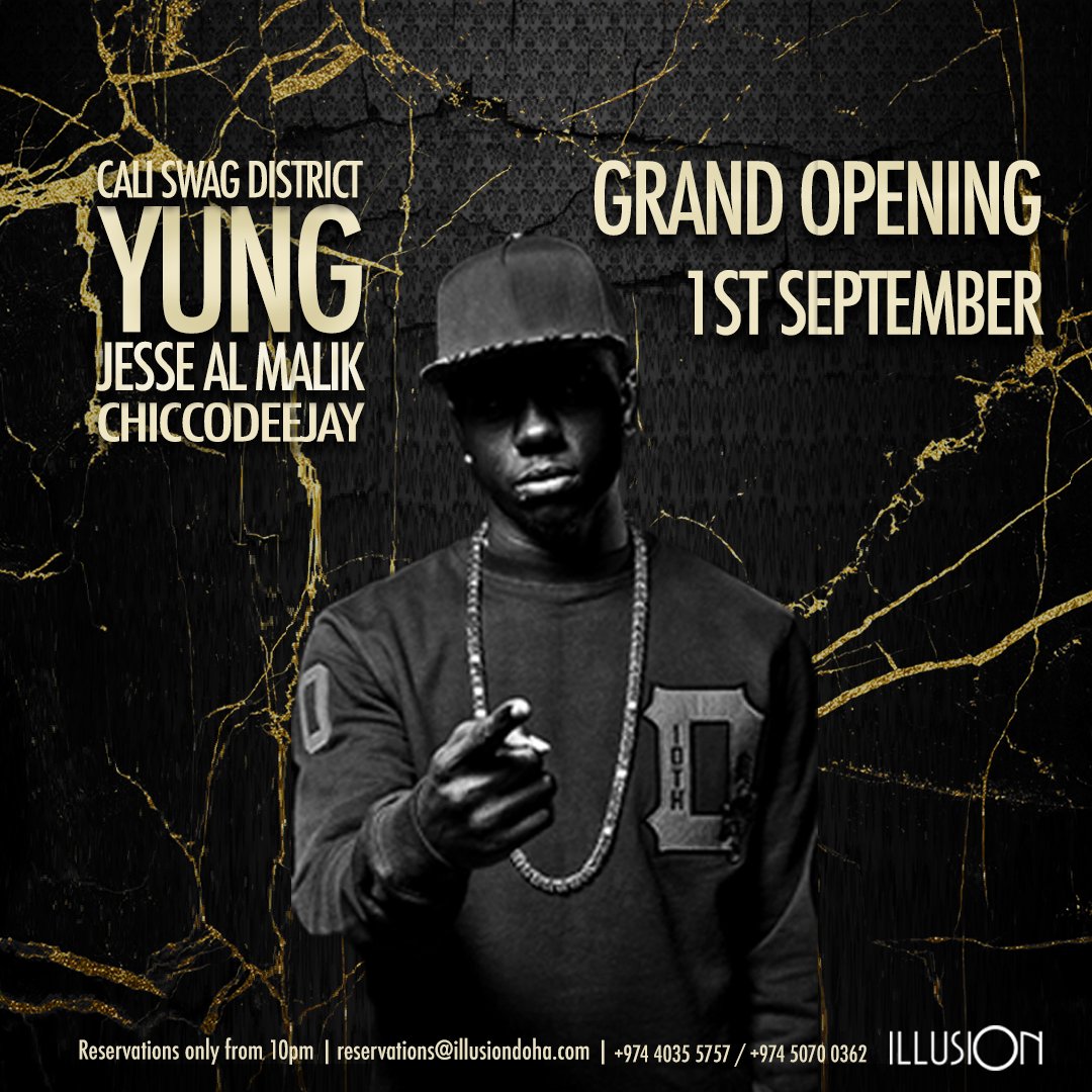 ILLUSION’S GRAND OPENING: Long awaited + anticipated featuring YUNG from Cali Swag District! #IllusionDoha #Doha #MarsaMalaz #Kempinski