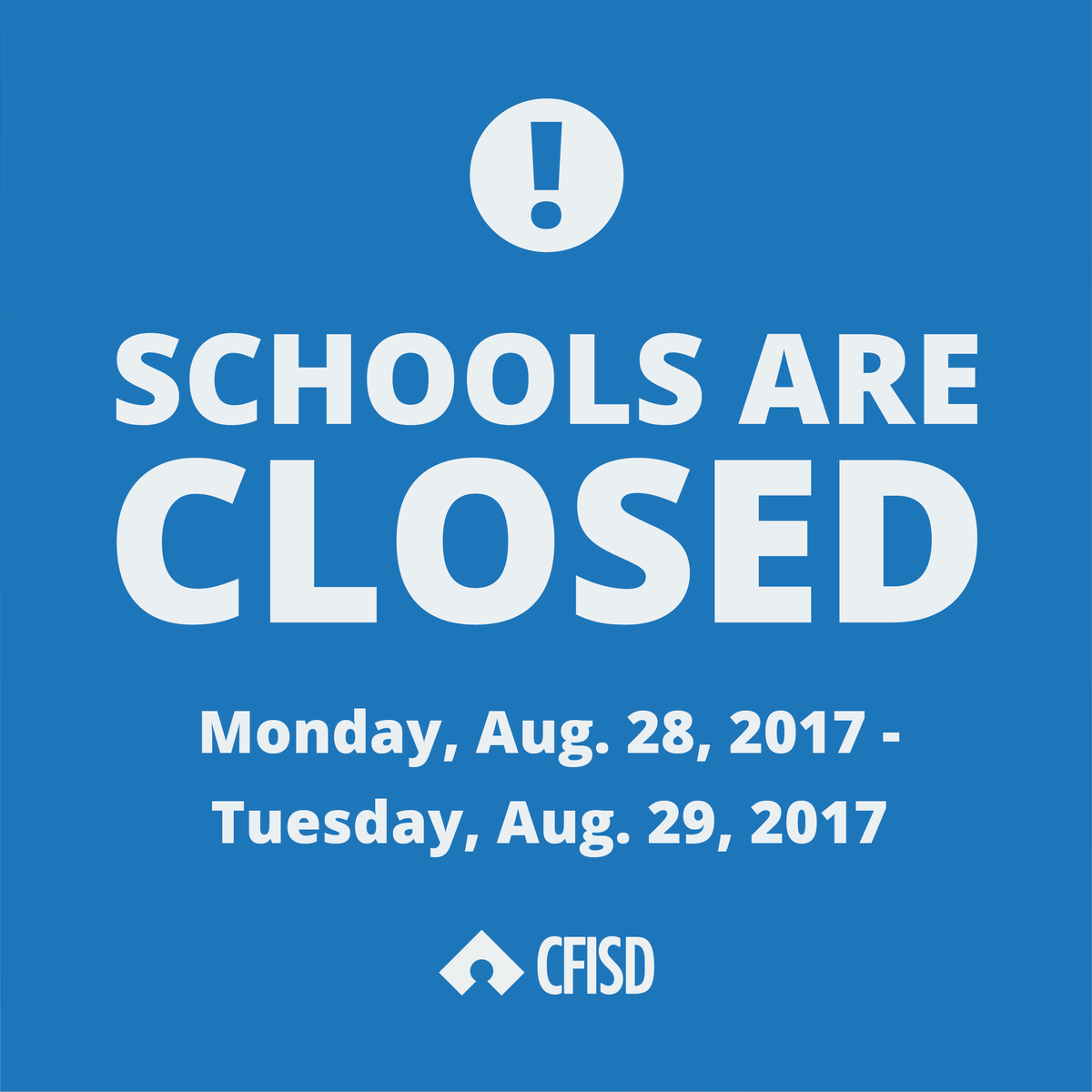 CyFairISD's tweet image. Due to concerns over inclement weather, all CFISD schools and facilities will be closed Aug. 28-29. No before- or after-school activities.
