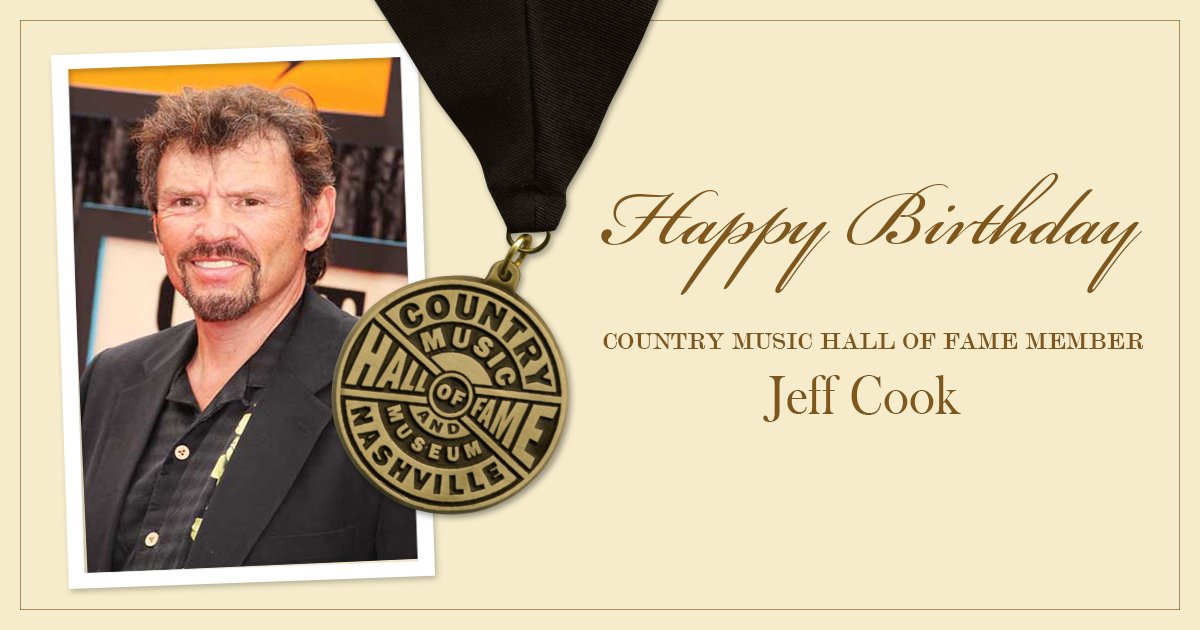 Happy Birthday to Country Music Hall of Fame member Jeff Cook of We hope it\s a great day, Jeff! 