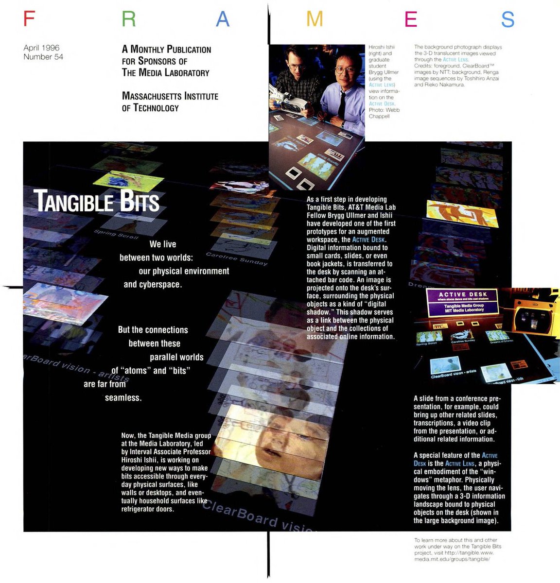ishii_mit's tweet photo. 【実在起源】 The beginning of #TangibleBits in @medialab  - MIT Media Lab #FRAMES #54 April 1996
https://t.co/vBDN333GHu
https://t.co/UGdWDDJ8S4 https://t.co/U62h4eV4tL