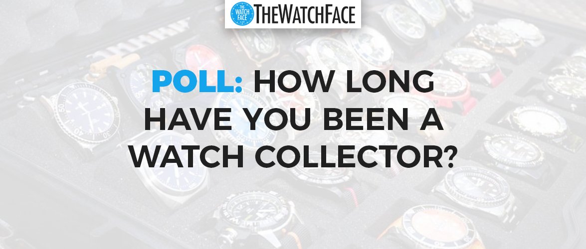 TheWatchFace's tweet photo. Poll: How Long have you been a Watch Collector? - #thewatchface - https://t.co/hGE1olMgR2 https://t.co/yl3Qdoqo0H