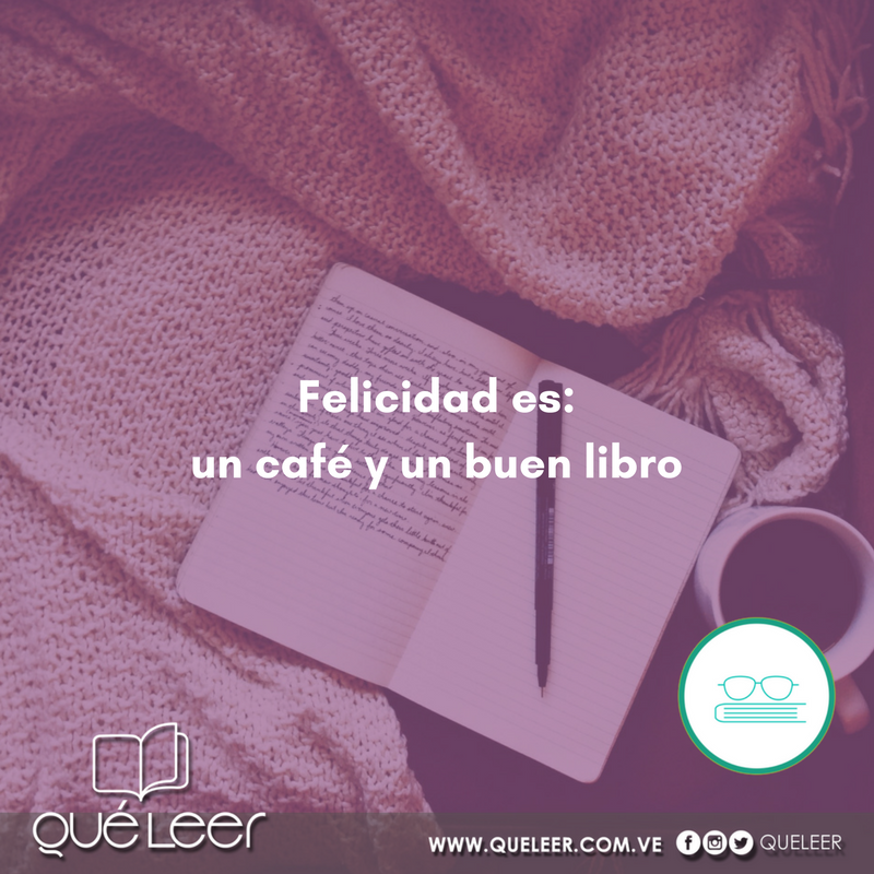 QueLeer's tweet photo. Felicidad es: un café ☕️ y un buen libro 📚
¿Cuéntanos cuál es tu #LibroDelFinDeSemana? https://t.co/DxtMxD93lJ
