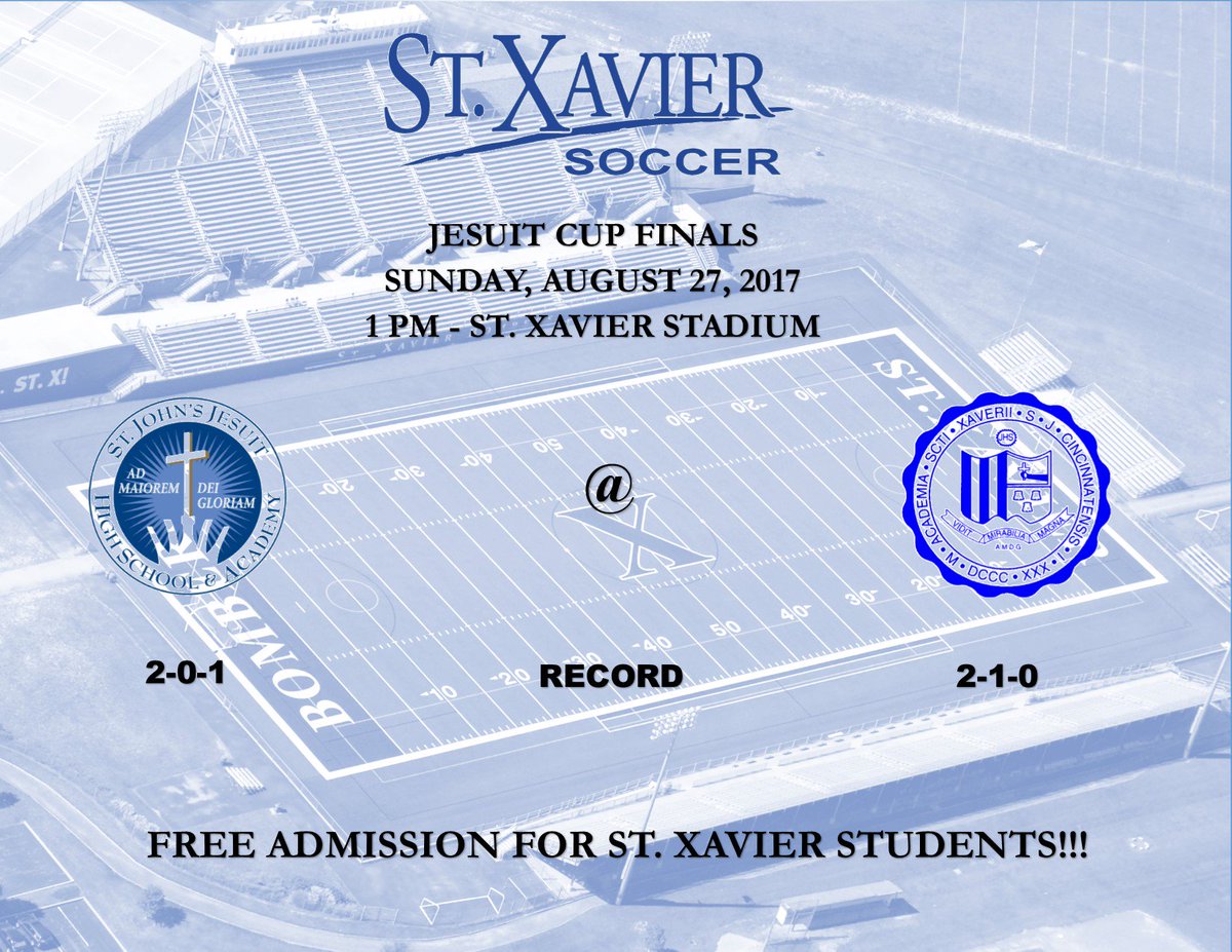 stxsports's tweet photo. Sunday FUNDAY at St. Xavier Stadium for @StXavierSoccer vs. @StJohns in Jesuit Cup Final at 1pm! St. X students=FREE!  Be there! #gobombers https://t.co/eqpvNIq7RF