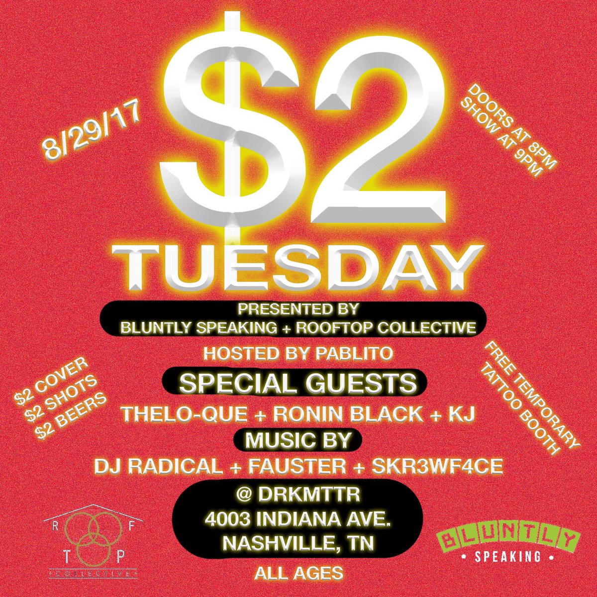 RADICAL615's tweet photo. Leave the bank roll at home, it's $2 tuesday. 
💲2️⃣💲2️⃣💲2️⃣ https://t.co/7LBpNarUDw